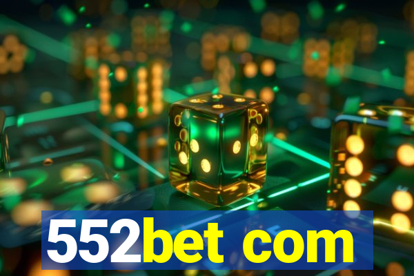 552bet com